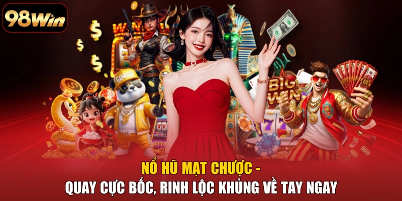 Nổ Hũ Mạt Chược - Quay Cực Bốc, Rinh Lộc Khủng Về Tay Ngay