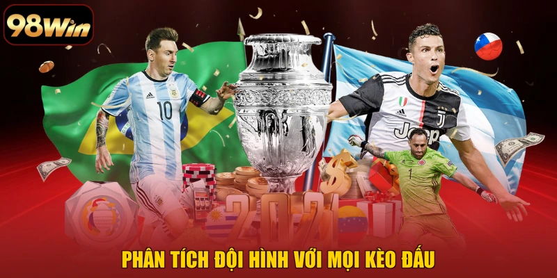 Phân tích đội hình với mọi kèo đấu