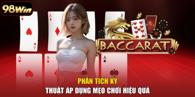Phân tích kỹ thuật áp dụng mẹo chơi hiệu quả